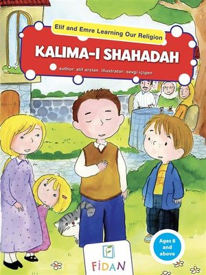 cover image of Elif and Emre Learning Our Religion--Kalima-i Shahadah